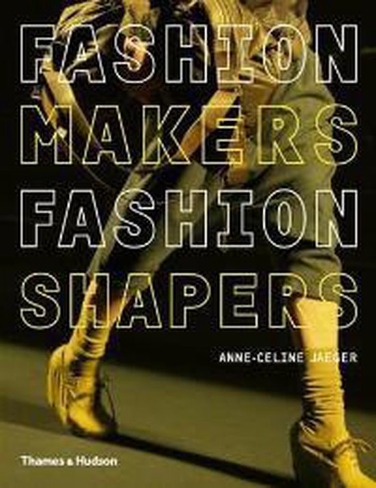 Fashion Makers, Fashion Shapers