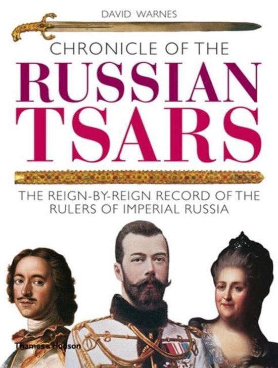 Chronicle Of The Russian Tsars