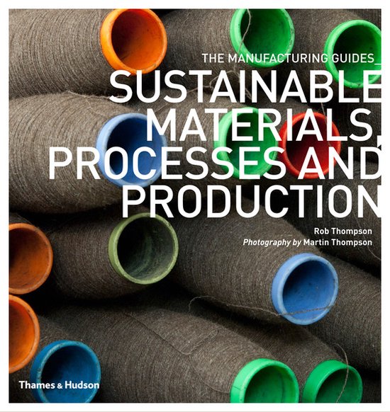 Sustainable Materials Processes & Produc