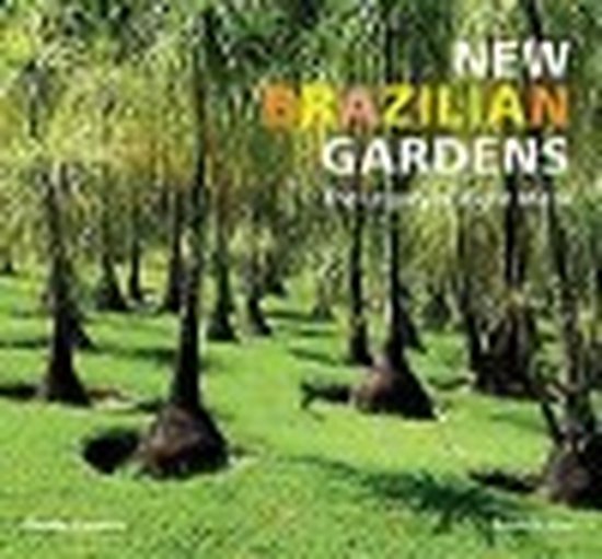 New Brazilian Gardens