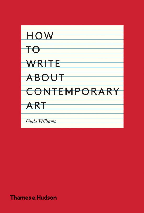 How To Write About Contemporary Art