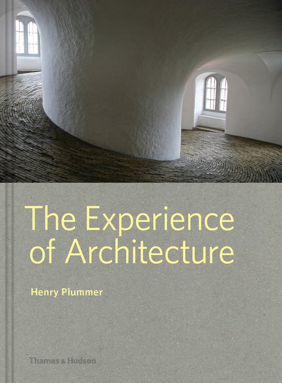 Experience Of Architecture