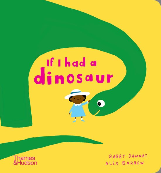 If I had a…- If I had a dinosaur