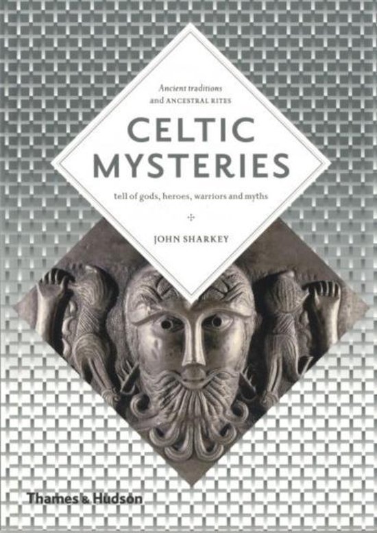 Celtic Mysteries The Ancient Religion