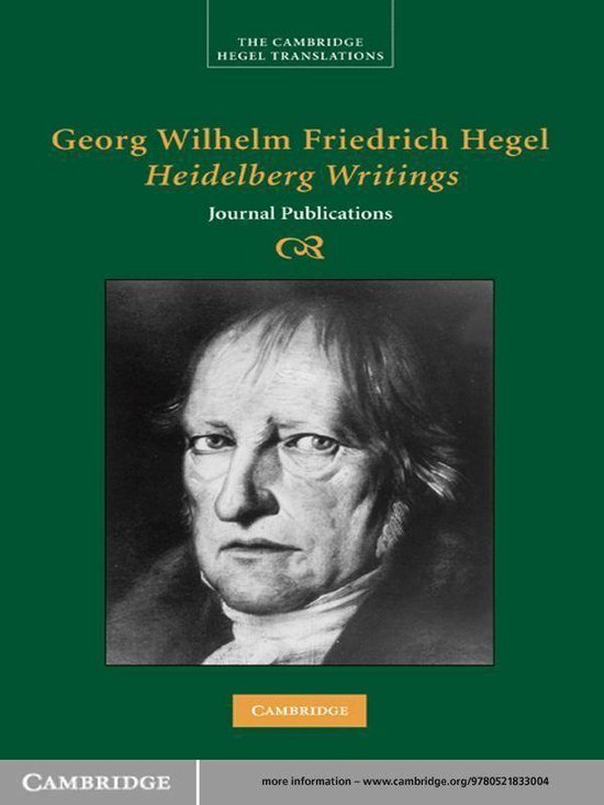 Cambridge Hegel Translations -  Georg Wilhelm Friedrich Hegel: Heidelberg Writings