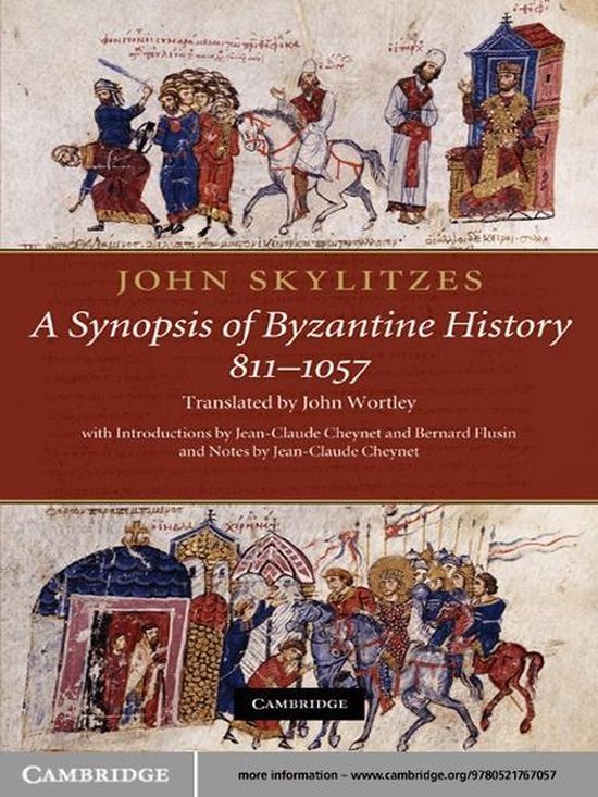 John Skylitzes: A Synopsis of Byzantine History, 811–1057