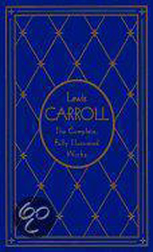 The Complete Illustrated Works of Lewis Carroll