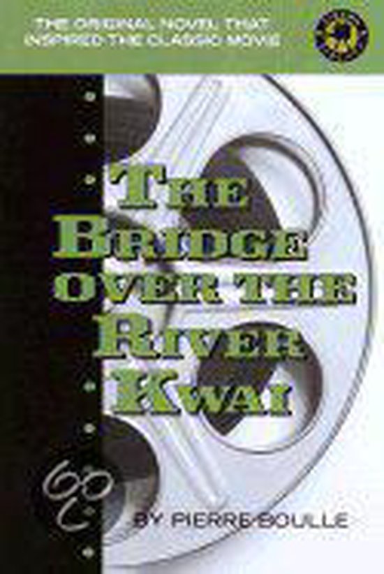 The Bridge Over the River Kwai