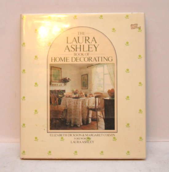 Laura Ashley Book of Home Decorating