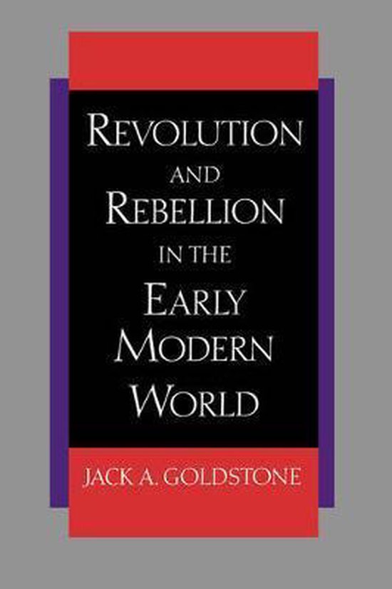 Revolution and Rebellion in the Early Modern World