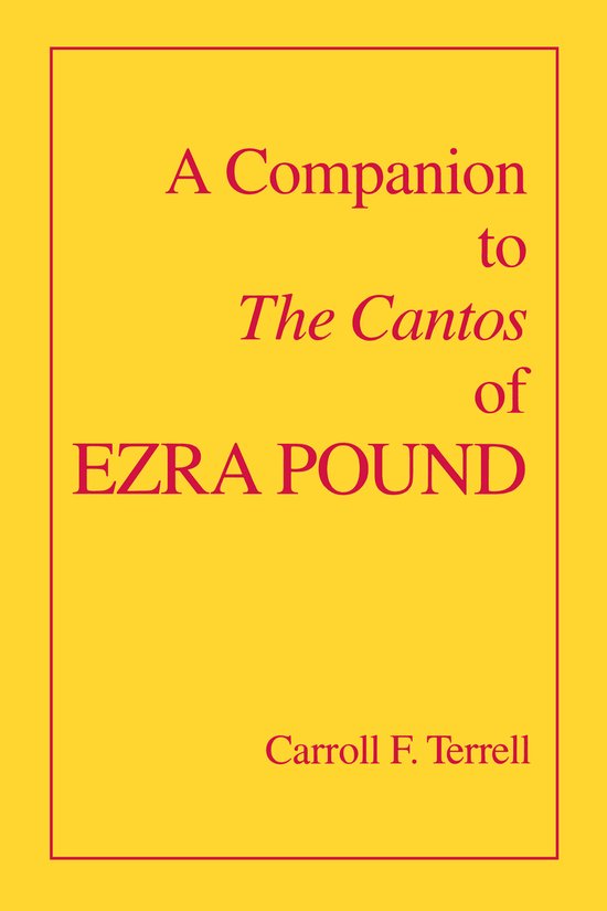 A Companion to The Cantos of Ezra Pound