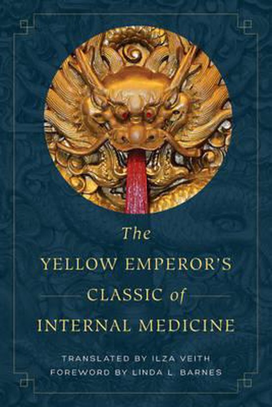 Yellow Emperor Classic Internal Medicine