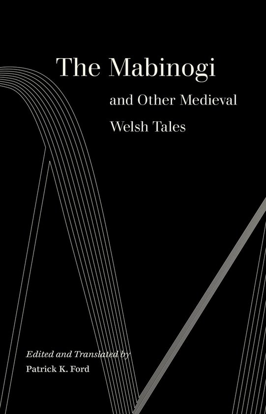 The Mabinogi and Other Medieval Welsh Tales