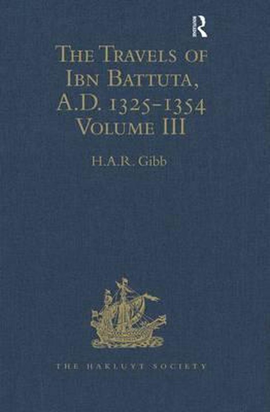 The Travels of Ibn Battuta, A.D. 1325-1354