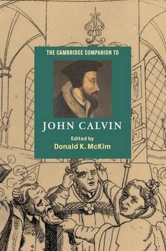 Cambridge Companion To John Calvin