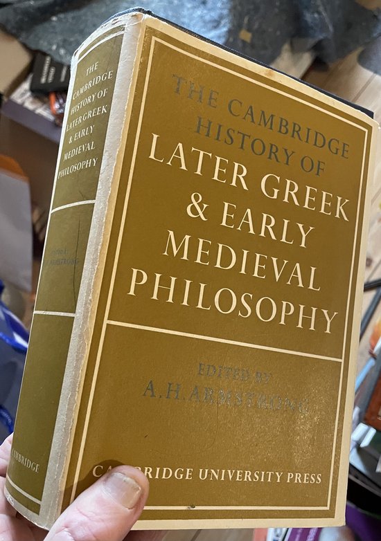 The Cambridge History of Later Greek and Early Medieval Philosophy