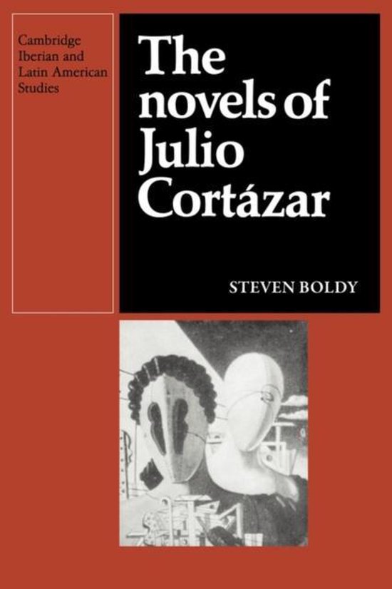 The Novels of Julio Cortazar