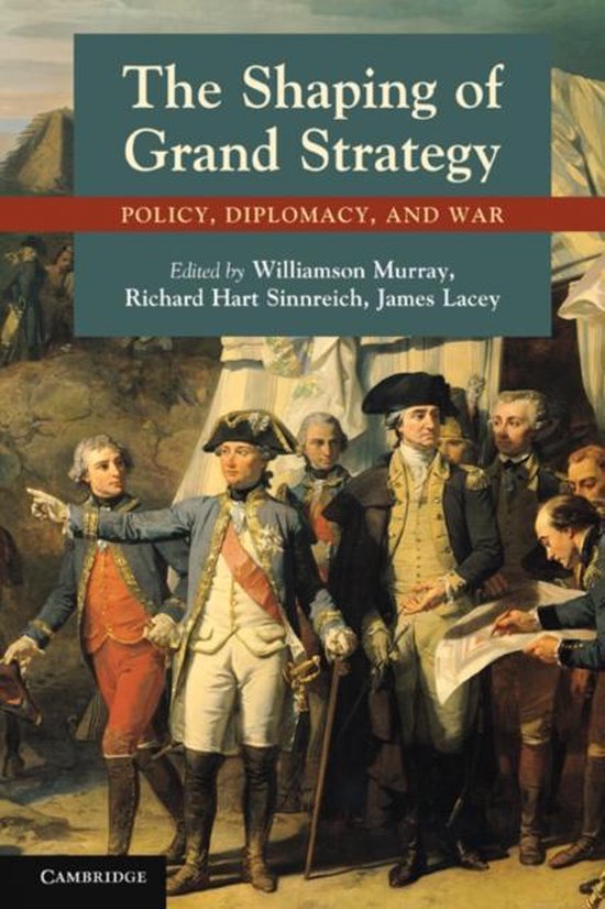 Shaping Of Grand Strategy