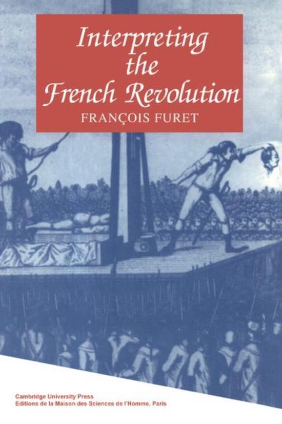 Interpreting the French Revolution