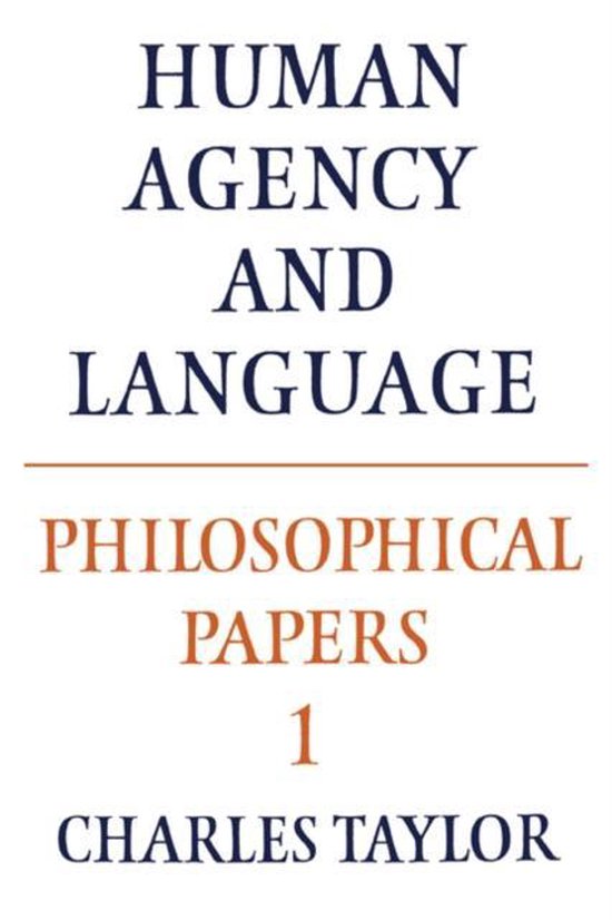 Philosophical Papers: Volume 1, Human Agency And Language