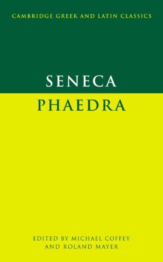 Cambridge Greek and Latin Classics- Seneca: Phaedra