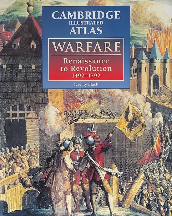 The Cambridge Illustrated Atlas Warfare