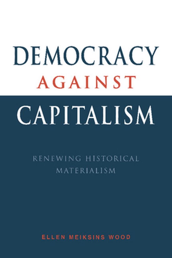 Democracy against Capitalism