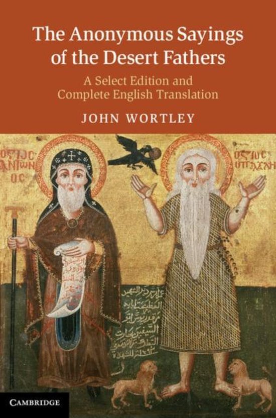 'Anonymous' Sayings Of The Desert Fathers