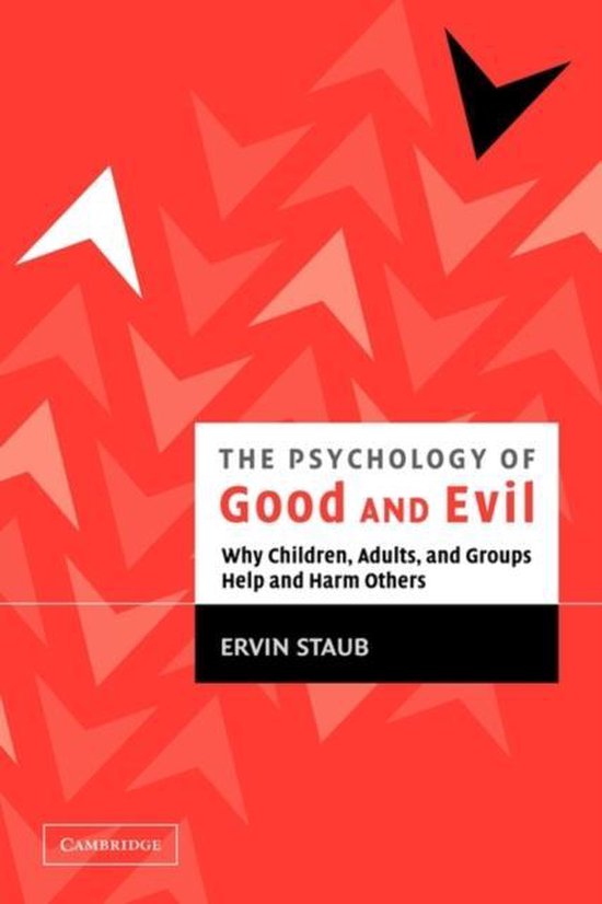 The Psychology of Good and Evil