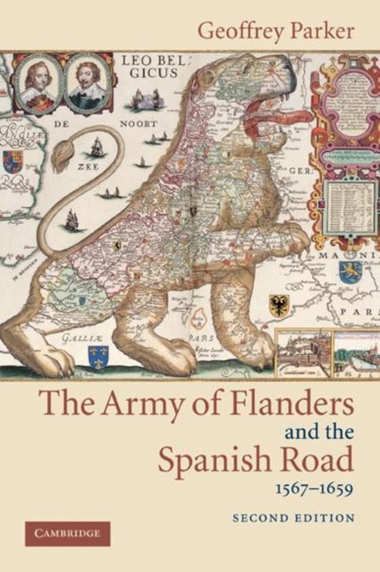 Cambridge Studies in Early Modern History-The Army of Flanders and the Spanish Road, 1567–1659