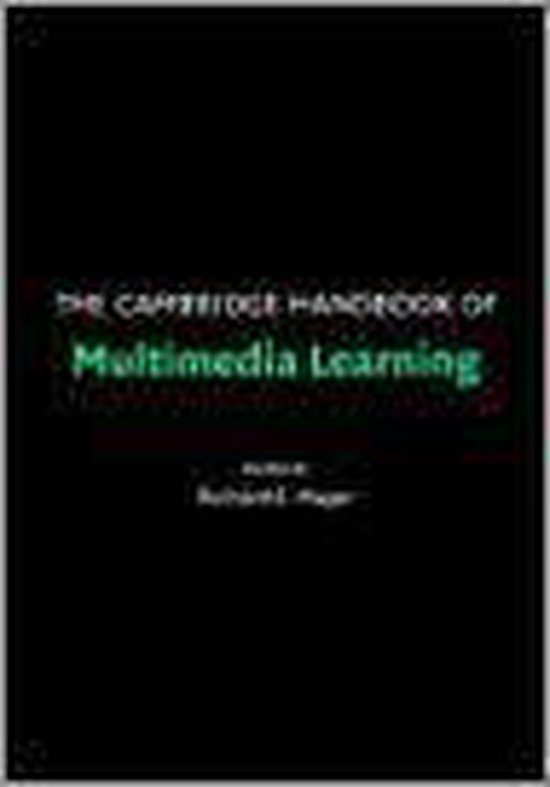 The Cambridge Handbook of Multimedia Learning