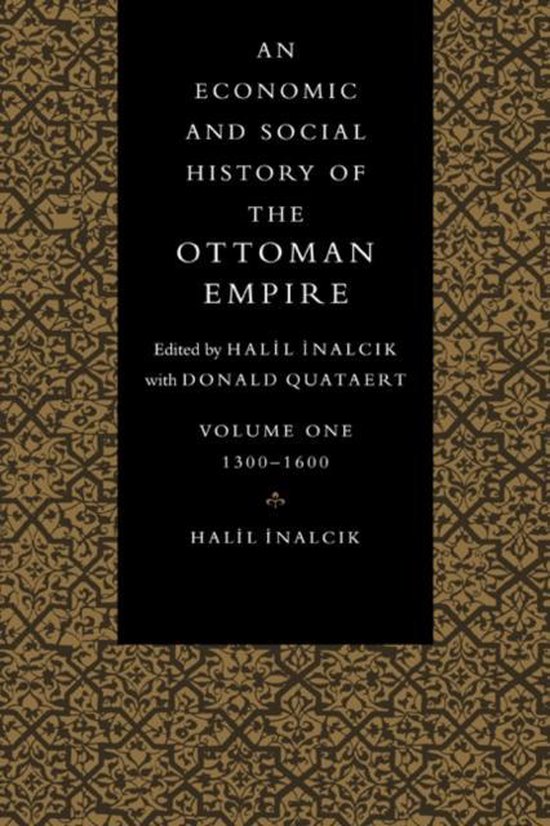 An Economic and Social History of the Ottoman Empire