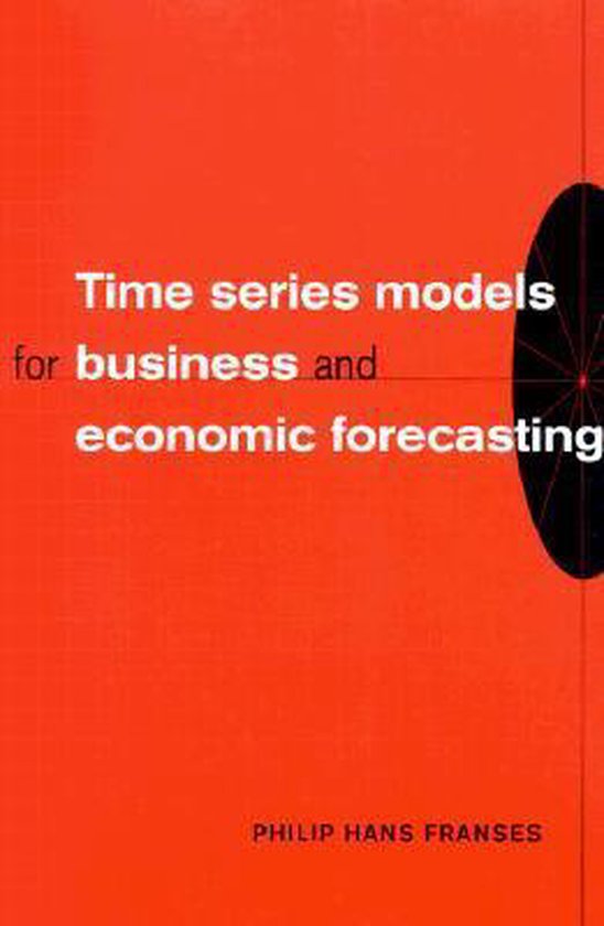 Time Series Models for Business and Economic Forecasting