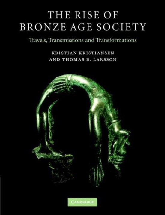 The Rise of Bronze Age Society