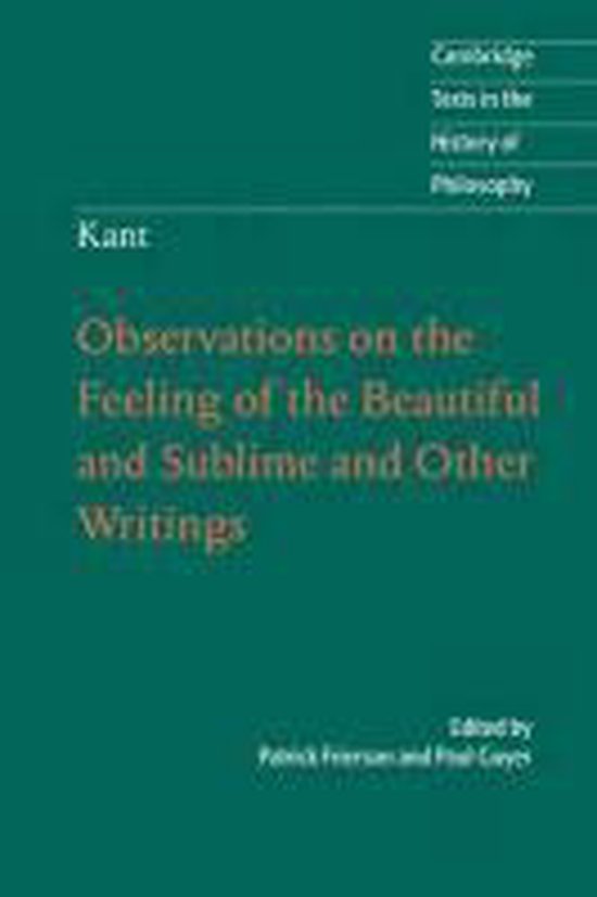 Kant: Observations On The Feeling Of The Beautiful And Subli