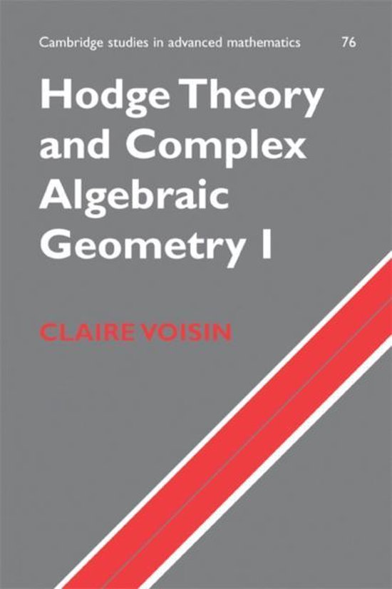 Hodge Theory & Complex Algebraic Geom 2