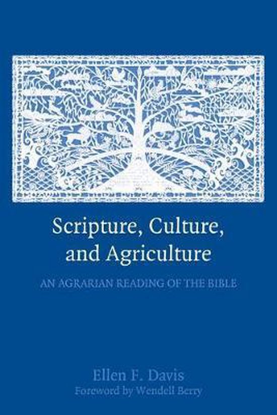 Scripture, Culture, and Agriculture