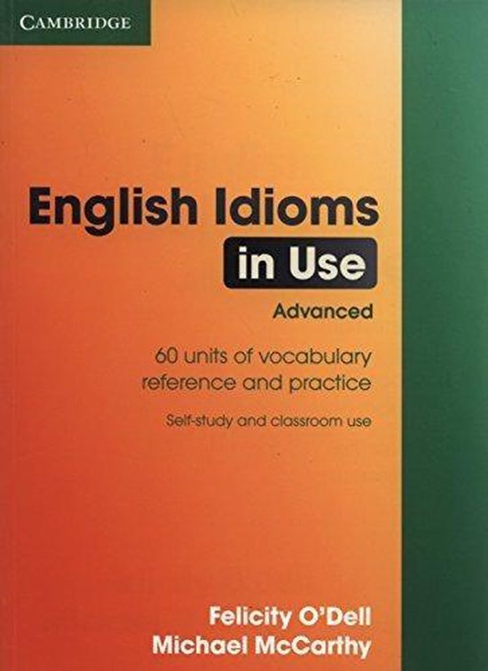 English Idioms Use Advanced Answers