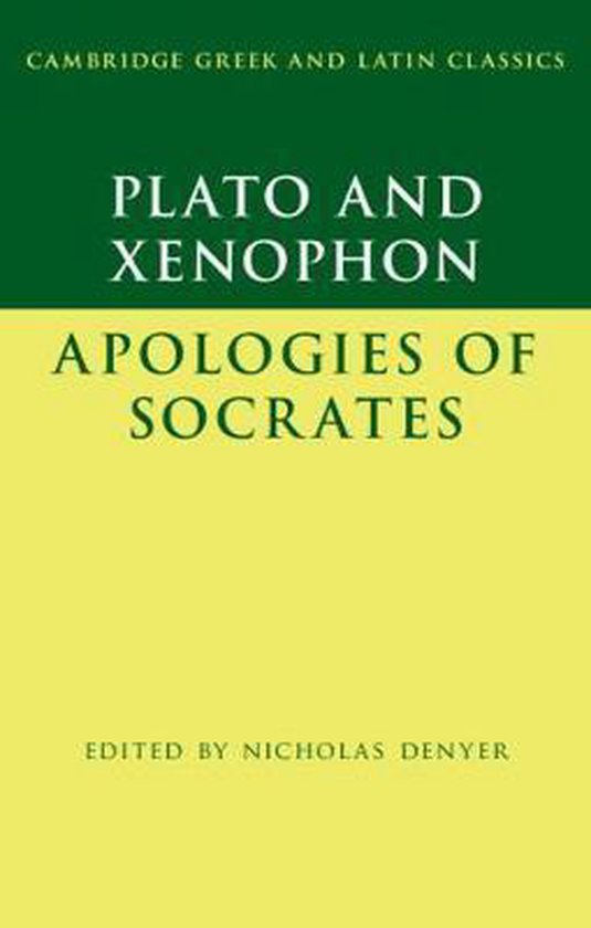 Cambridge Greek and Latin Classics- Plato: The Apology of Socrates and Xenophon: The Apology of Socrates