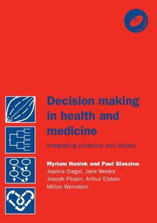 Decision Making in Health and Medicine