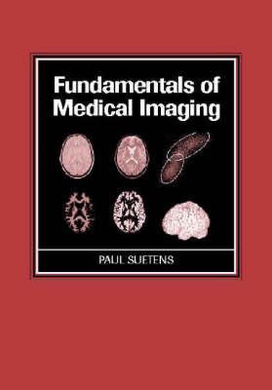 Fundamentals of Medical Imaging