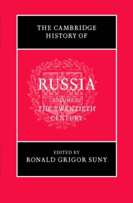 Cambridge History Of Russia: Volume 3, The Twentieth Century