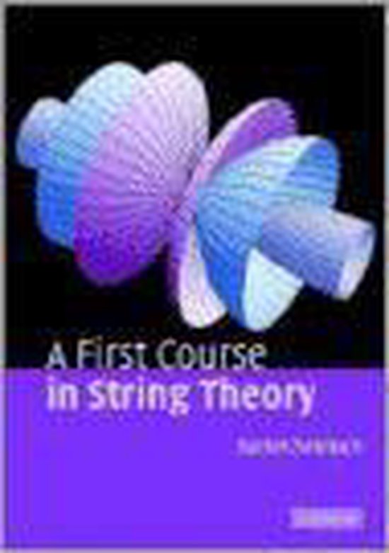 A First Course in String Theory