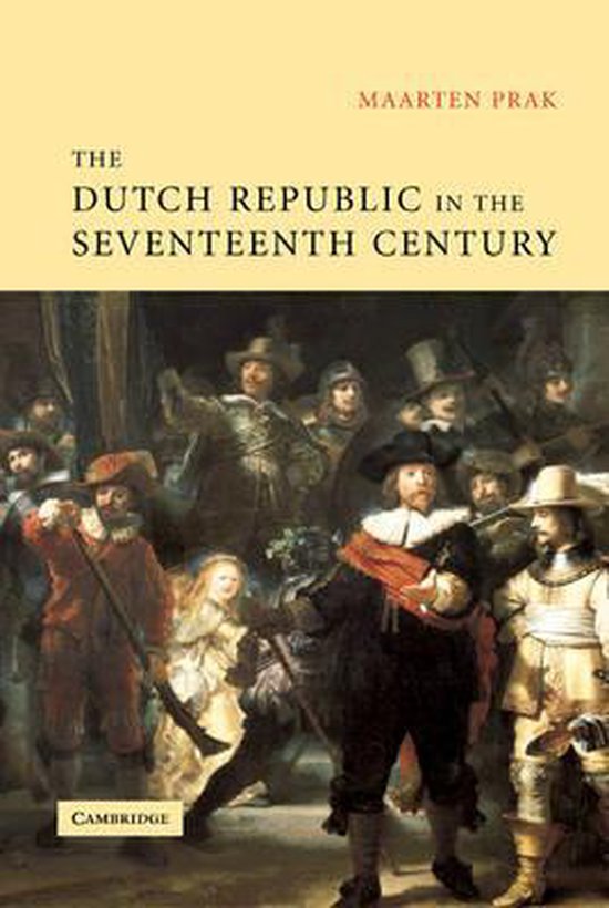 The Dutch Republic In The Seventeenth Century