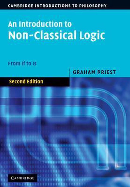 Cambridge Introductions to Philosophy-An Introduction to Non-Classical Logic