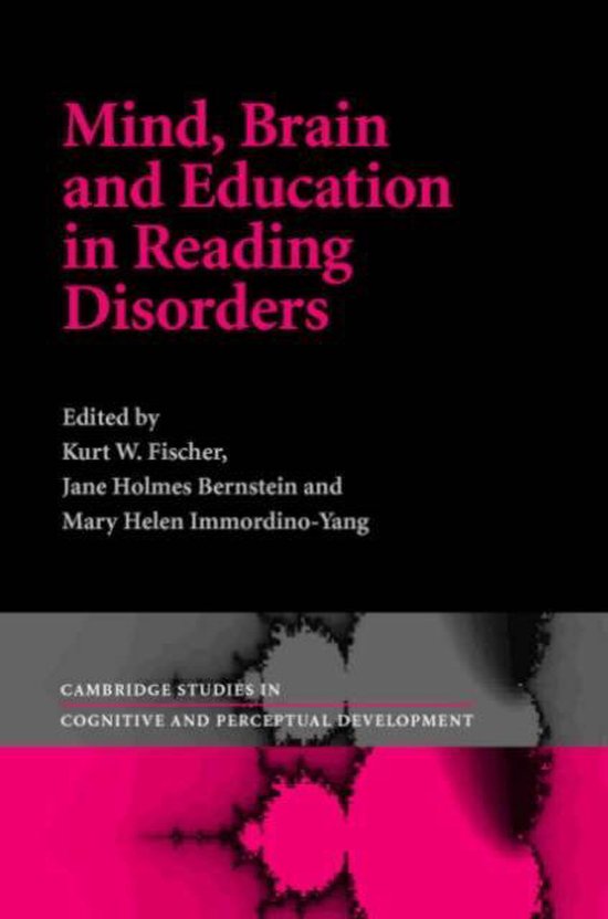 Mind, Brain And Education In Reading Disorders