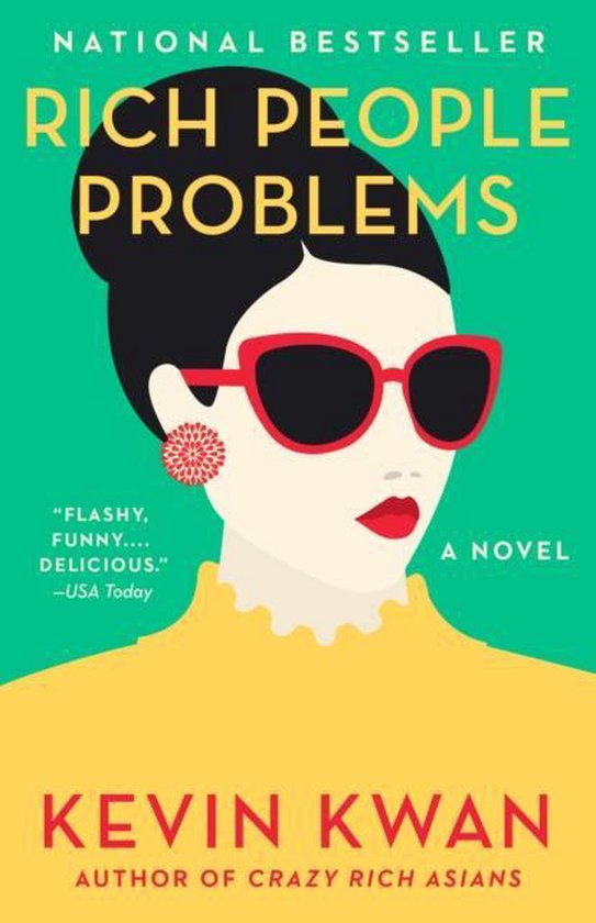 Rich People Problems A Novel 3 Crazy Rich Asians Trilogy