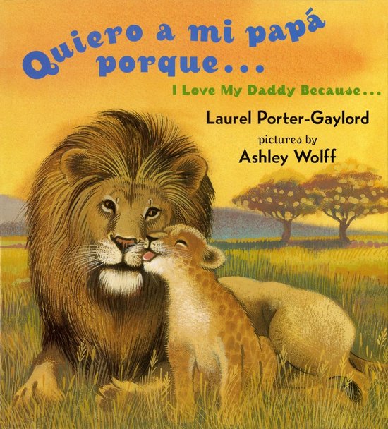 Quiero a Mi Papa Porque (I Love My Daddy Because English / Spanishedition)