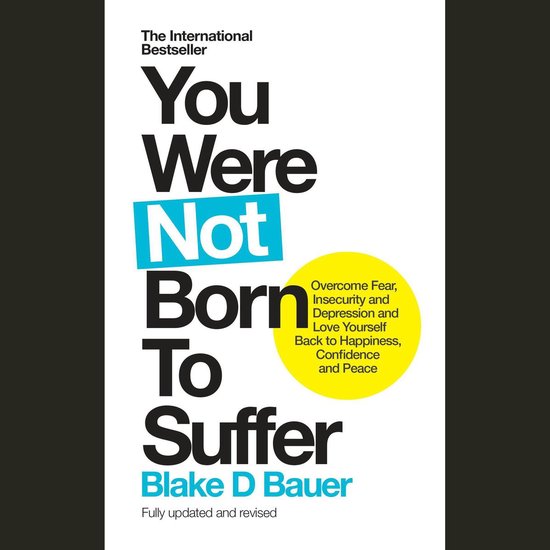 You Were Not Born to Suffer