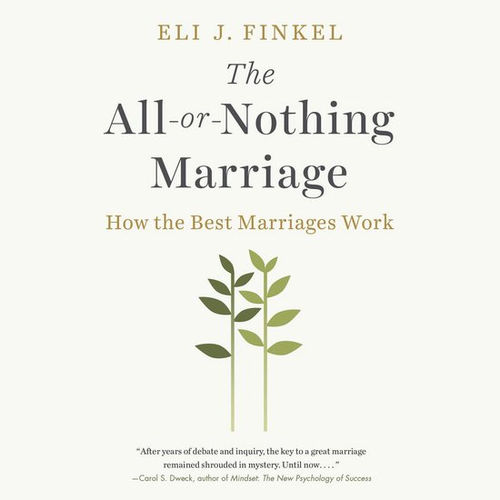 The All-or-Nothing Marriage